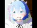 笑えよレム！#foryou #anime #animeedit #rezero #re0 #subaru #リゼロ #fyp #shorts