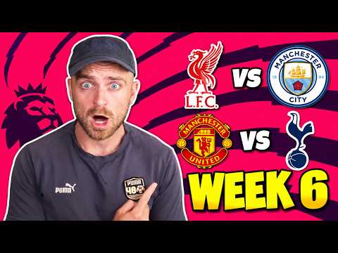 PREMIER LEAGUE WEEK 6 PREDICTIONS &amp; TIPS!