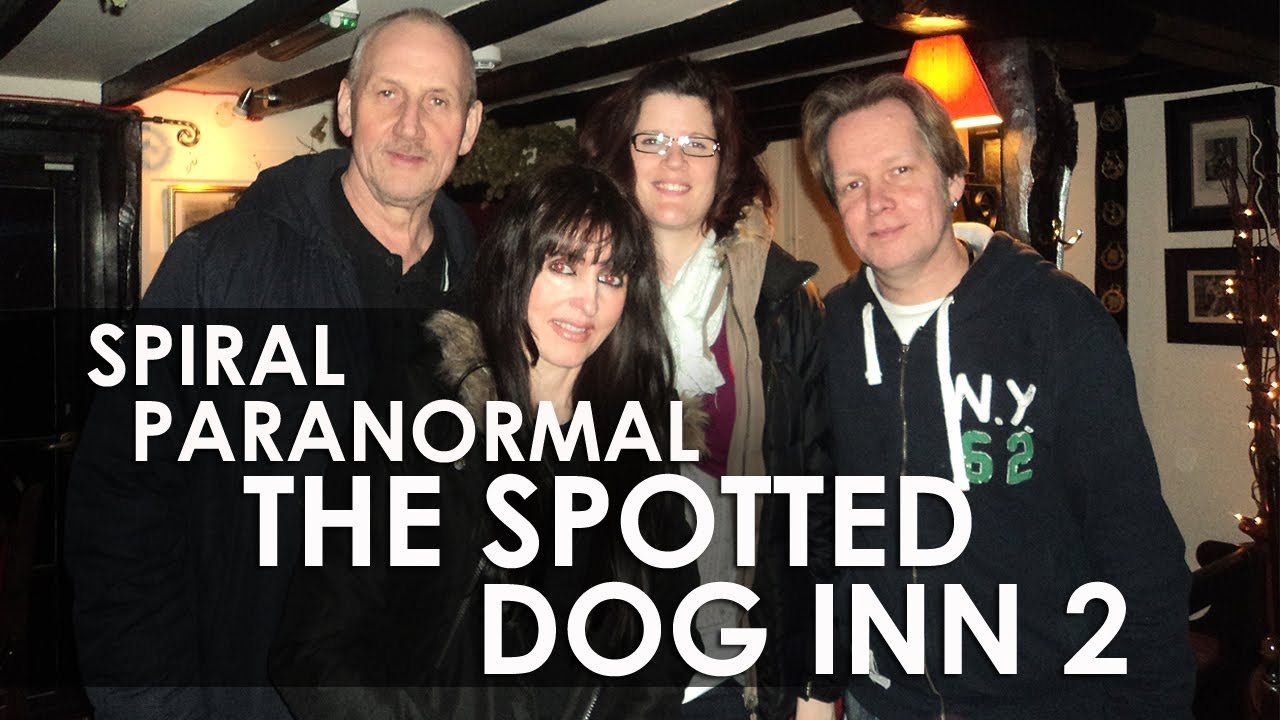 SPIRAL PARANORMAL (Re-Mastered 30) | The Spotted Dog Inn 2 (2011)