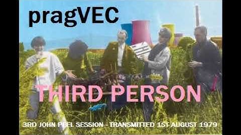 pragVEC 3rd Peel Session 1st August 1979