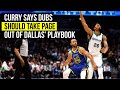 Curry says Warriors should take a page out of Dallas' defensive gameplan