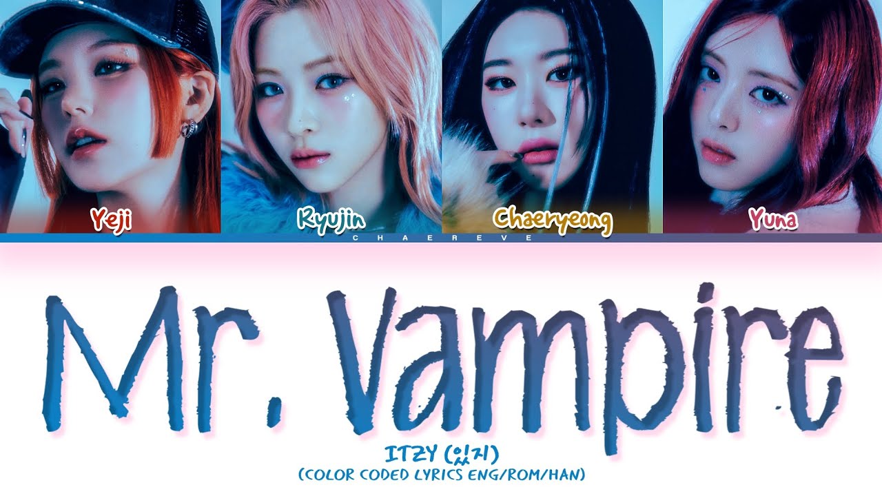 ITZY Mr Vampire Lyrics Color Coded Lyrics