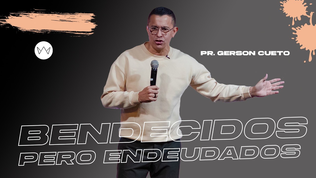 BENDECIDOS, PERO ENDEUDADOS