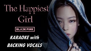 BLACKPINK - THE HAPPIEST GIRL - KARAOKE WITH BACKING VOCALS Resimi