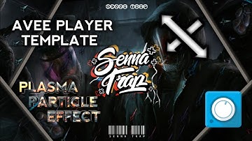 FREE DOWNLOAD AVEE PLAYER TEMPLATE 2019 • Plasma Particle Effect [UNLOCKED] (Link In Desc)