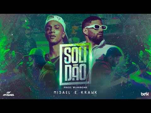 Misael ft. Krawk (prod. Blakbone) – Solidão (Official Music Video)