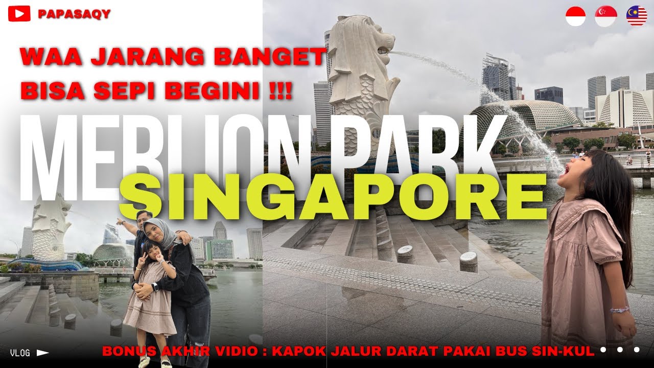 KAPAN YA WAKTU SEPI DI MERLION PARK SINGAPORE⁉️KAPOK MAU JALUR DARAT SIN-KUL PAKAI BUS #singapore