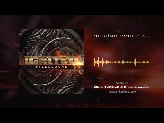 Ignited - Ground Pounding