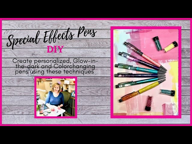 Special Effects Pen DIY - Create glow-in-the-dark and