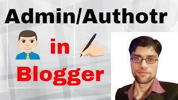 How to Add New Admin or Author in Blogger in Urdu Hindi