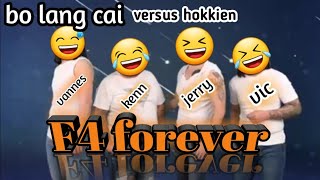 WpSi - f4 'bo lang cai' || ngakak anjirr 😂😂 ||versi hokkian medan nang