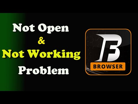 How to Fix BF Browser Not Working / Not Open / Loading Problem in Android
