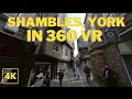 Shambles, England in 360° VR Video (29 July 2020) - Yorkshire, UK - Walk The Shambles.