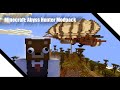 Abyss Hunter Modpack and Good Day to y'all :) Part 1
