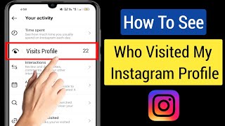 How To Find Out Who viewed My Instagram Profile | Who Visited My Instagram Profile(2023) screenshot 5