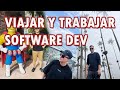 VIAJAR mientras TRABAJAS como DESARROLLADOR DE SOFTWARE Remoto