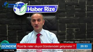 Rizede Gündemi degerlendiriyoruz