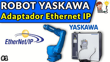🔵⚪️ CONFIGURE YASKAWA ROBOT AS ETHERNET IP ADAPTER