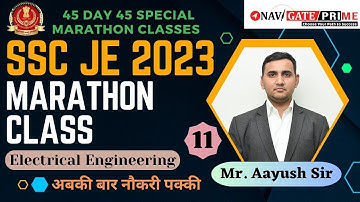 Electrical Engineering | SSC JE 2023 | Marathon Class Day- 11 |  MPPSC AE  | Vyapam Sub Engineer