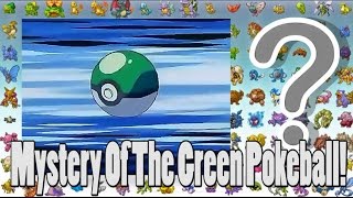 Pokemon Theory: The Mystery of the Green Pokeball?