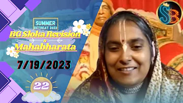 Summer Break of 2023 - BG Revision and Mahabharata Reading | Session 22 | 7/19/2023 | SBforALL