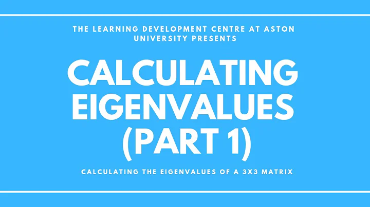 3x3 Eigenvalues and Eigenvectors. Part 1 of 2