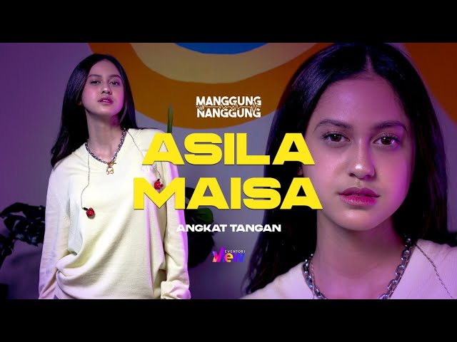 Asila Maisa - Angkat Tangan | Live at #ManggungNanggung Eps.115 class=