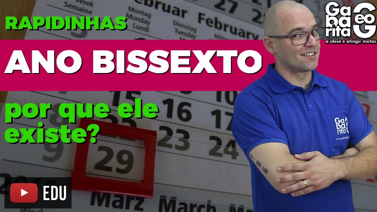 Ano bissexto: o que é, como surgiu, próximos anos - Brasil Escola