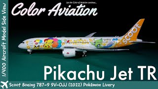1/400 Scale Model Aircraft Scoot Pikachu Jet TR Boeing 787-9 9V-OJJ Pokémon  Livery Overview