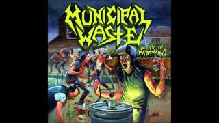 Thrashing Is My Business... and Business Is Good! - Municipal Waste