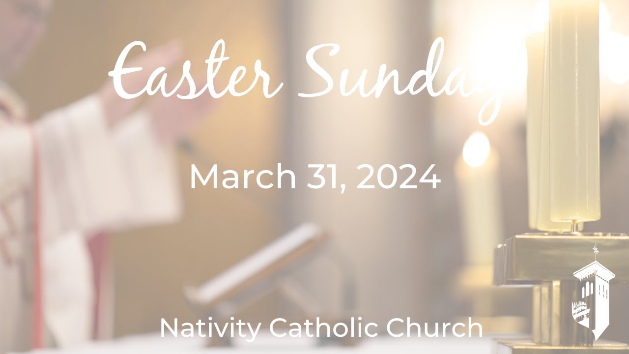 500 p.m. Easter Sunday Mass (March 31, 2024) YouTube