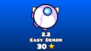 2.2 Easy demon is Hard? | Geometry dash 2.2