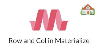 Row and Col in MaterializeCSS in Hindi | Lecture 7 | Code House | Mayank Gupta
