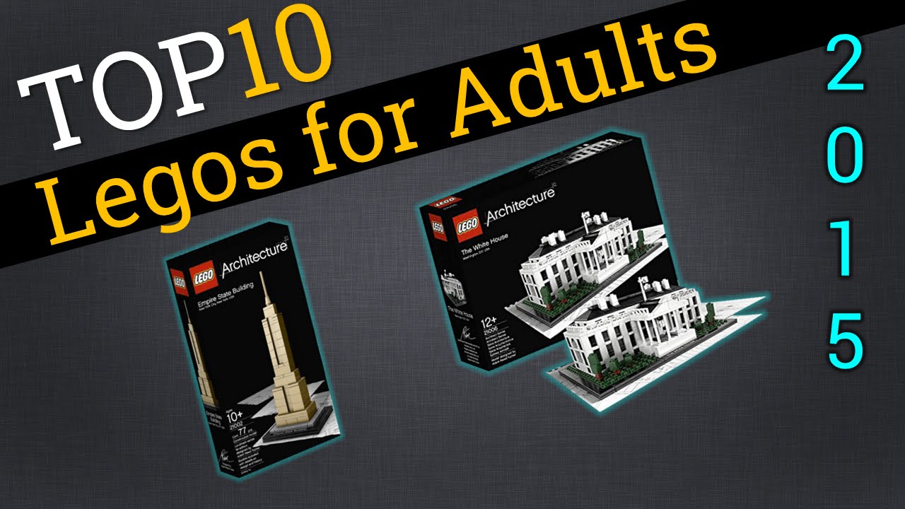 Legos For Adults | top 10 legos for adults 2015 best adult legos youtube Legos For Adults | top 10 legos for adults 2015 best adult legos youtube