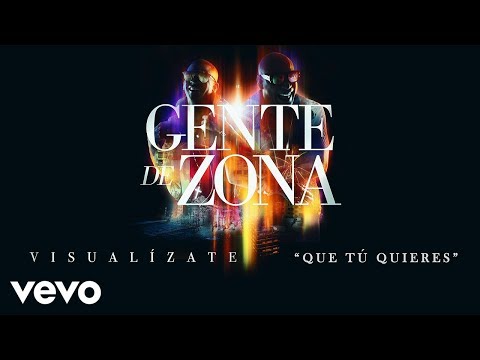 Gente de Zona - Que Tú Quieres (Cover Audio)