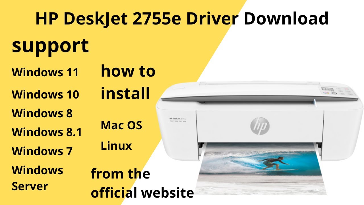 HP DeskJet 2755e Driver Windows 11 Windows 10, Mac 12, Mac 11, Win 7