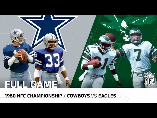 1980 NFC Championship: Dallas Cowboys vs. Philadelphia Eagles