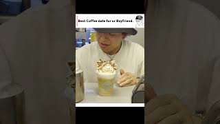 Best Coffee Date For Ur Boyfriend