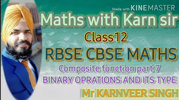 Composite function Part 7 class 12 Cbse Rbse || BINARY OPERATION  AND ITS TYPE ||