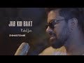 Jab Koi Baat | Ringtone | Rahul Jain | Unplugged Version