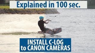 How to install C Log to canon cameras How to install C Log to canon cameras