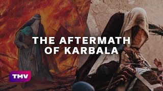 The aftermath of Karbala: EXPLAINED