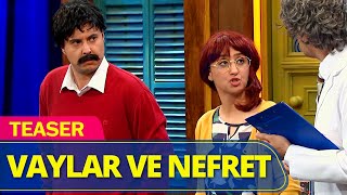 Güldür Güldür Show - Vaylar Ve Nefret