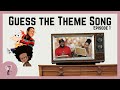 Guess the TV Show Theme Song | Episode 1