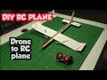BASİT RC UÇAK YAPIMI - DRONE İLE RC UÇAK YAPIMI DIY RC PLANE