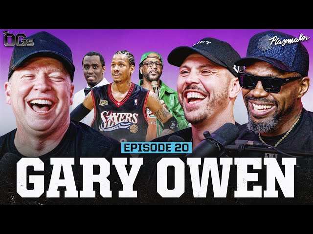 Gary Owen Roasts The Heat, UD & Had The OGs In Tears On Our Funniest Episode Yet | Ep 20 class=