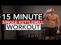 15 min upper body only single kettlebell workout