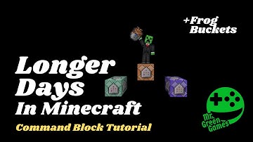Longer Days In Minecraft - Command Block Tutorial +Frog Buckets #Minecraft #BedrockEdition