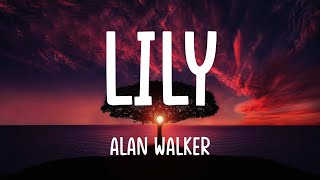 Alan Walker, K-391 & Emelie Hollow - Lily (Lyrics) | Selena Gomez, Marshmello, David Guetta|playlist