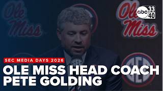 SEC MEDIA DAYS 2026: Ole Miss Head Coach Pete Golding
